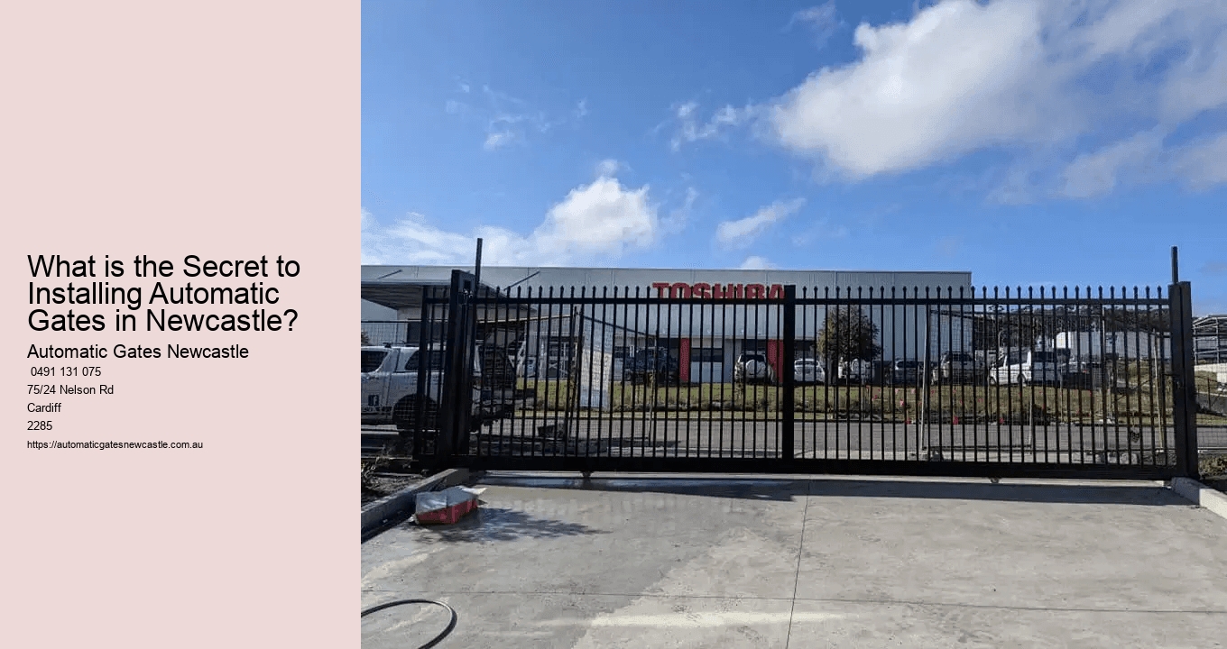 What is the Secret to Installing Automatic Gates in Newcastle?